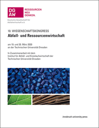 10. Wissenschaftskongress Abfall- und Ressourcenwirtschaft