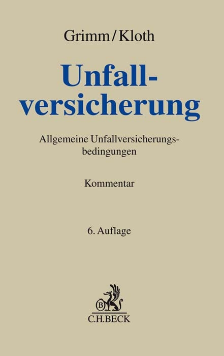 Unfallversicherung. AUB - Andreas Kloth, Wolfgang Grimm