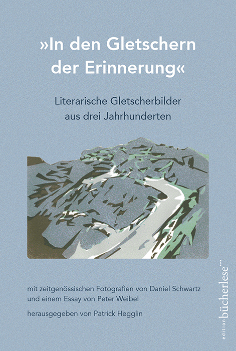 "In den Gletschern der Erinnerung" - 