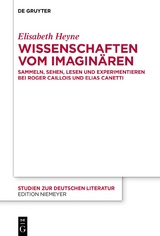 Wissenschaften vom Imagin&auml;ren - Elisabeth Heyne