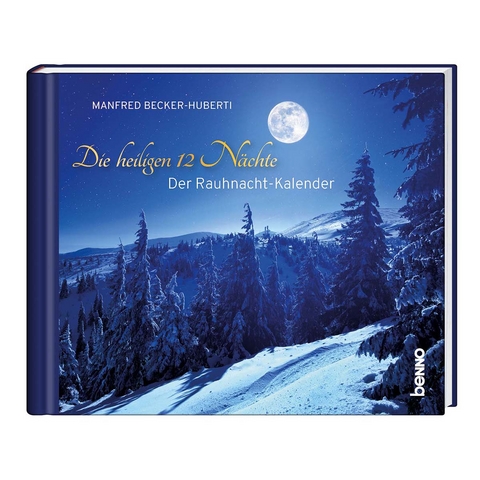 Die heiligen 12 N&auml;chte - Manfred Becker-Huberti