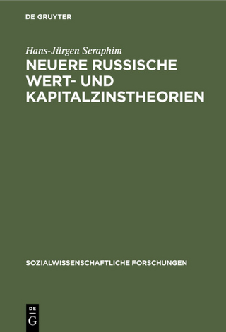 Neuere russische Wert- und Kapitalzinstheorien