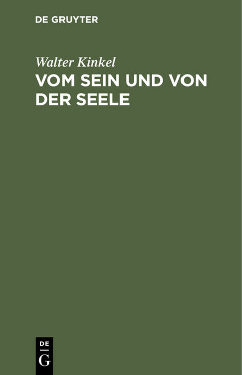 Vom Sein und von der Seele - Walter Kinkel