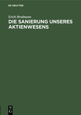 Die Sanierung unseres Aktienwesens