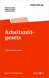 Arbeitszeitgesetz - Gasteiger, Georg; Heilegger, Gerda; Klein, Christoph