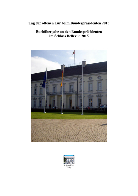 Tag der offenen T&uuml;r beim Bundespr&auml;sidenten 2015 - Eike-J&uuml;rgen Tolzien, Anneliese L&ouml;ffler