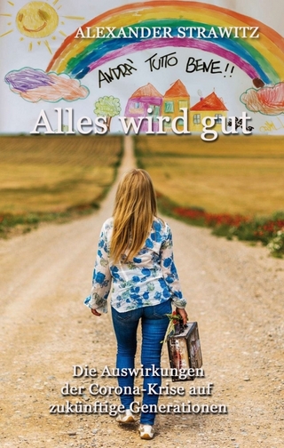 Andrà tutto bene - Alles wird gut