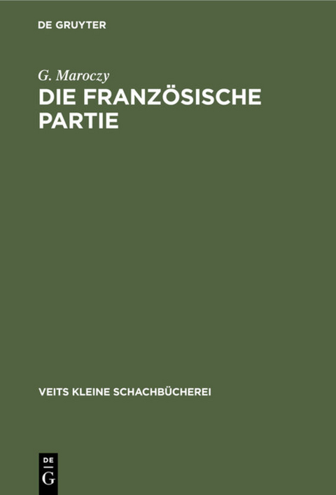 Die franz&ouml;sische Partie - G. Maroczy
