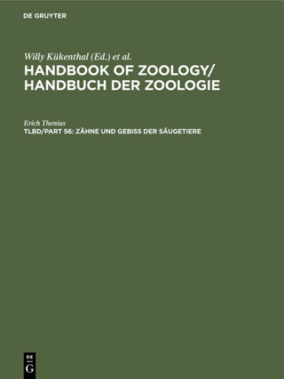 Handbook of Zoology / Handbuch der Zoologie. Mammalia / Zähne und Gebiß der Säugetiere