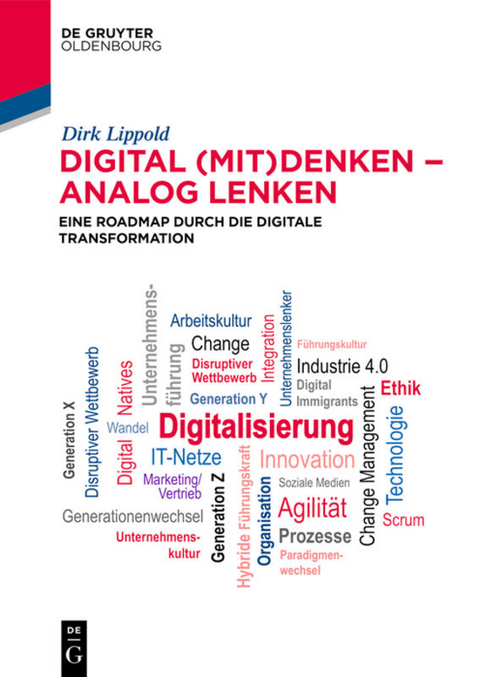 Digital (mit)denken &ndash; analog lenken - Dirk Lippold