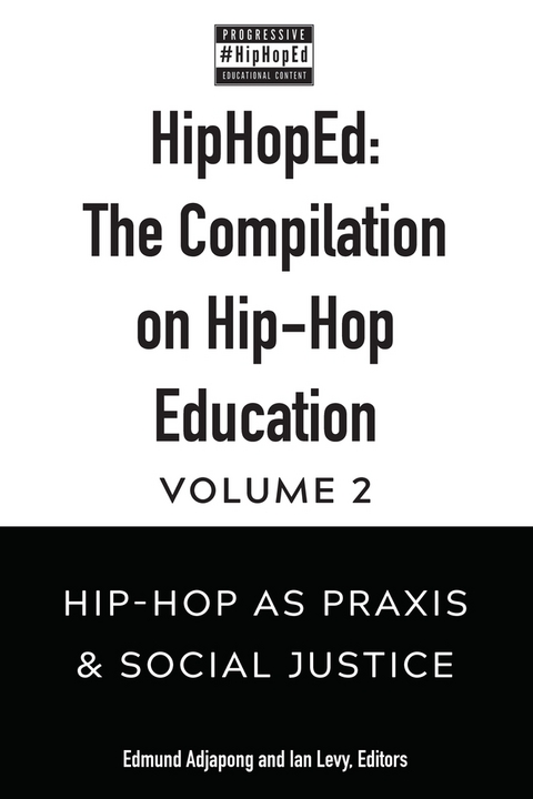 HipHopEd: The Compilation on Hip-Hop Education - 