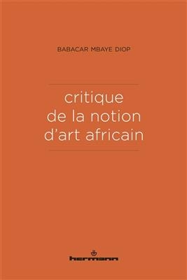 Critique de la notion d'art africain