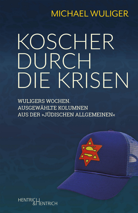 Koscher durch die Krisen - Michael Wuliger