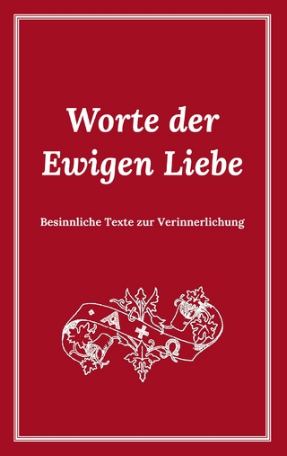 Worte der Ewigen Liebe