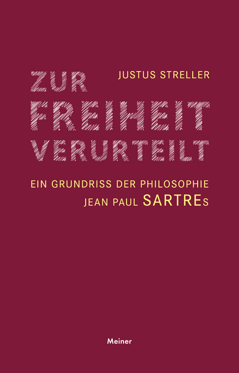 Zur Freiheit verurteilt - Justus Streller