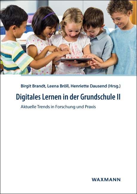 Digitales Lernen in der Grundschule II - 