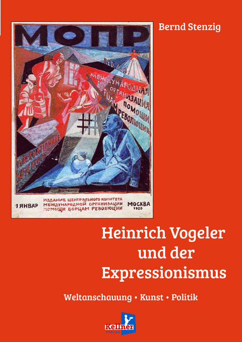 Heinrich Vogeler und der Expressionismus - Bernd Stenzig