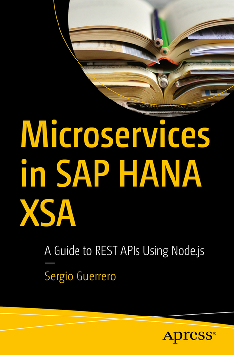 Microservices in SAP HANA XSA - Sergio Guerrero