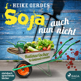 Soja nun auch nicht - Heike Gerdes