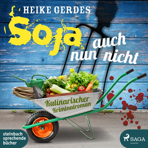 Soja nun auch nicht - Heike Gerdes