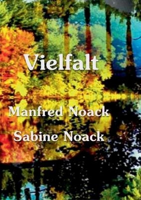 Vielfalt - Manfred Noack