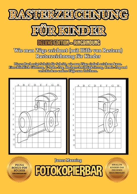 Wie man Z&uuml;ge zeichnet (mit Hilfe von Rastern) Rasterzeichnung f&uuml;r Kinder - James Manning