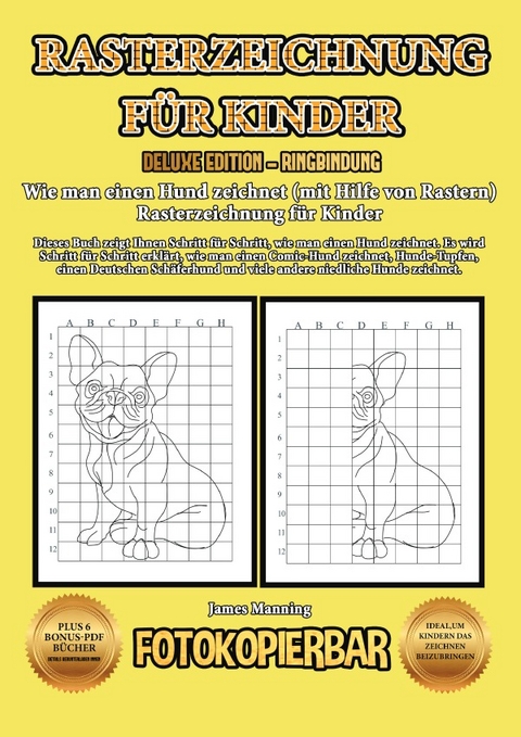 Wie man einen Hund zeichnet (mit Hilfe von Rastern) - Rasterzeichnung f&uuml;r Kinder - James Manning