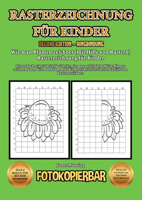 Wie man Blumen zeichnet (mit Hilfe von Rastern) Rasterzeichnung f&uuml;r Kinder - James Manning