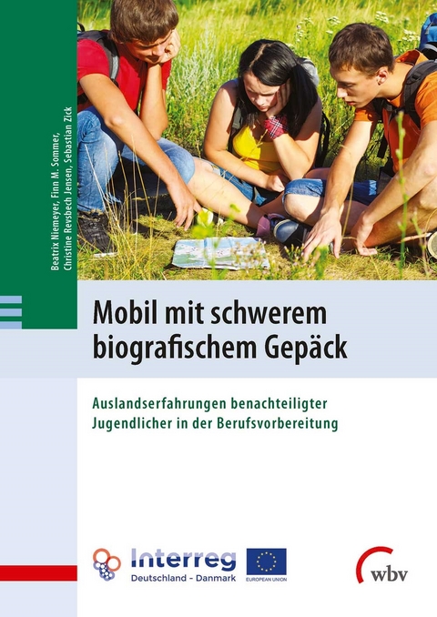 Mobil mit schwerem biografischem Gep&auml;ck - Christine Revsbech Jensen, Beatrix Niemeyer, Finn M. Sommer, Sebastian Zick