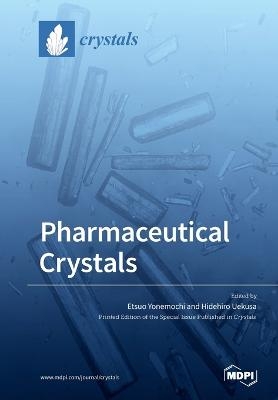 Pharmaceutical Crystals