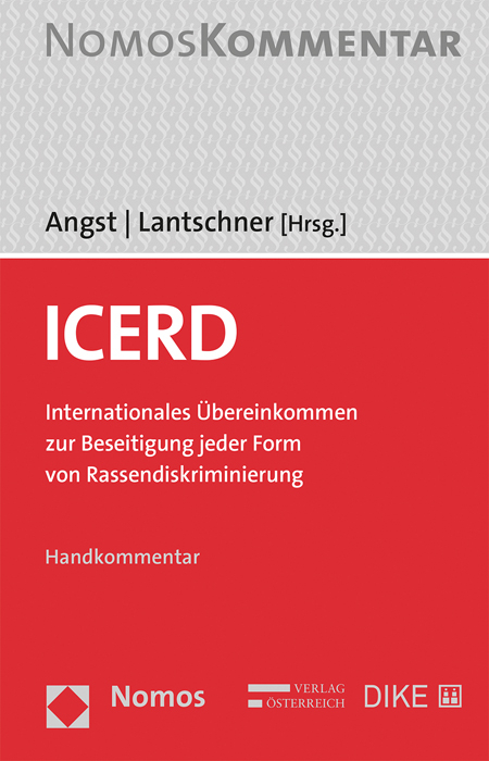 ICERD - Internationales &Uuml;bereinkommen zur Beseitigung jeder Form von Rassendiskriminierung - 