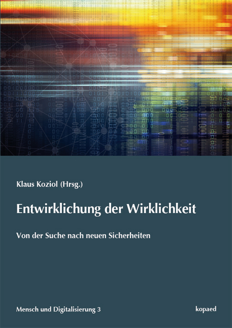 Entwirklichung der Wirklichkeit - 