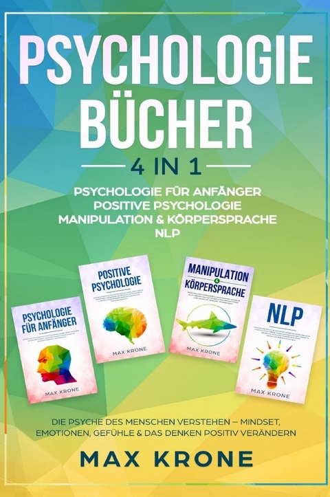 Psychologie B&uuml;cher - Max Krone