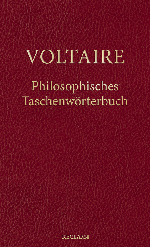 Philosophisches Taschenw&ouml;rterbuch -  Voltaire