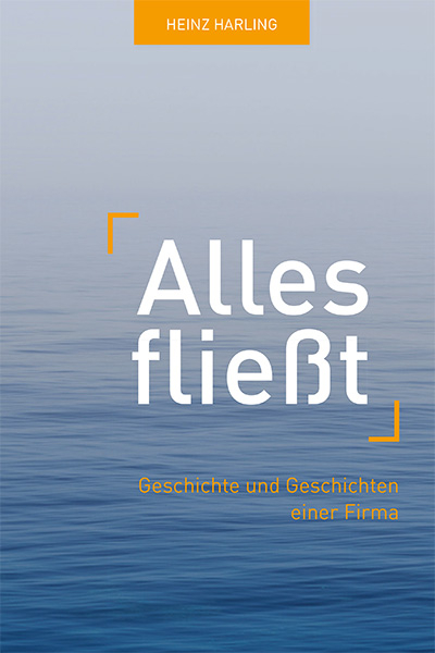 Alles flie&szlig;t - Heinz Harling
