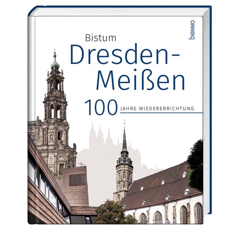 Das Bistum Dresden-Mei&szlig;en