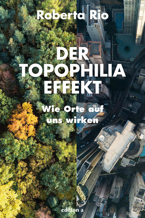 Der Topophilia-Effekt - Roberta Rio