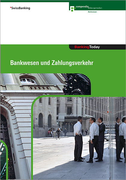 Banking Today - Bankwesen und Zahlungsverkehr - Thomas Hirt