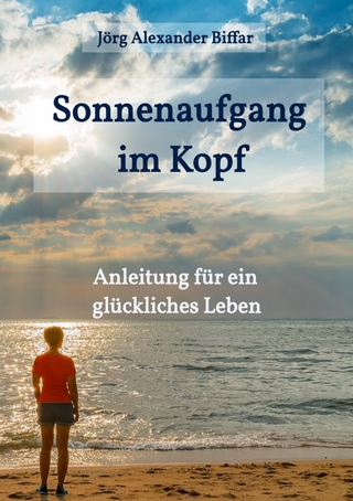 Sonnenaufgang im Kopf