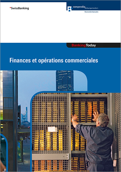Banking Today - Finances et op&eacute;rations commerciales - Christoph G&uuml;tersloh, Thomas Hirt