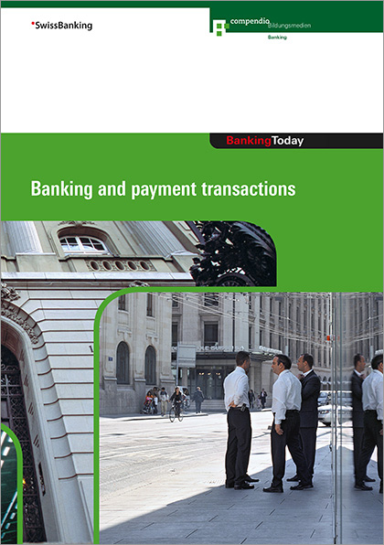 Banking Today - Banking and payment transactions - Ronny Wallnöfer, Thomas Hirt