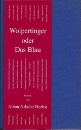 Wolpertinger Oder Das Blau - Alban N Herbst