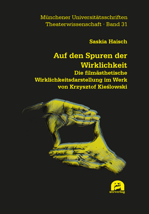 Auf den Spuren der Wirklichkeit - Saskia Haisch