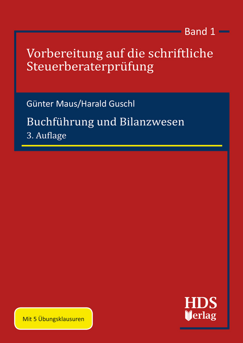 Buchf&uuml;hrung und Bilanzwesen - G&uuml;nter Maus, Harald Guschl