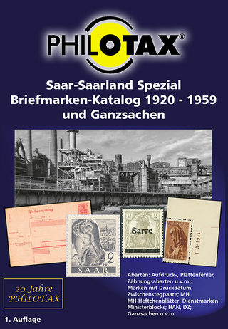 Saar - Saarland Spezial Briefmarken-Katalog 1920-1959 und Ganzsachen