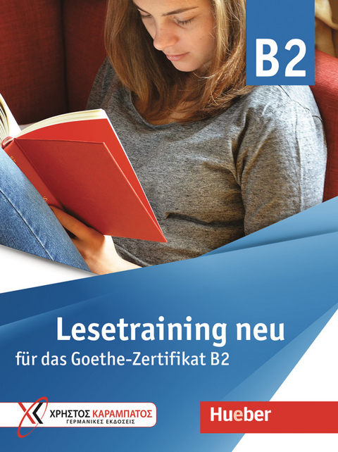 Lesetraining neu f&uuml;r das Goethe-Zertifikat B2 - Daniela Paradi-Stai, Agapi Virginia Spyratou