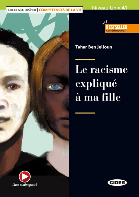 Le racisme expliqu&eacute; &agrave; ma fille - Tahar Ben Jelloun