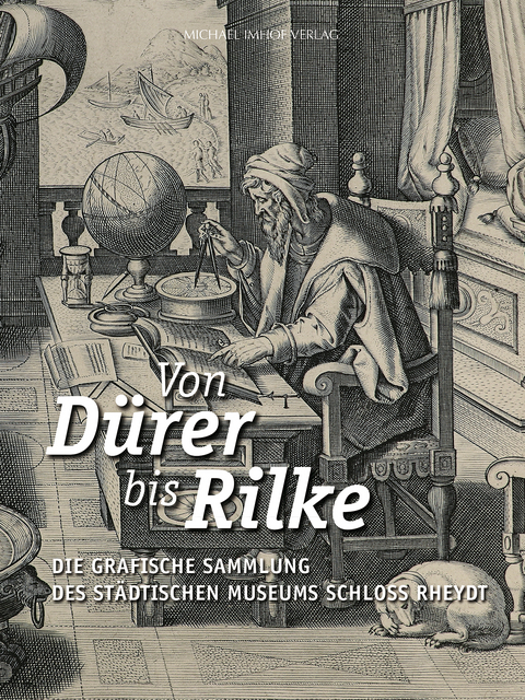 Von D&uuml;rer bis Rilke - 