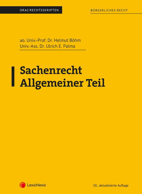 Sachenrecht Allgemeiner Teil (Skriptum) - Helmut B&ouml;hm, Ulrich E. Palma