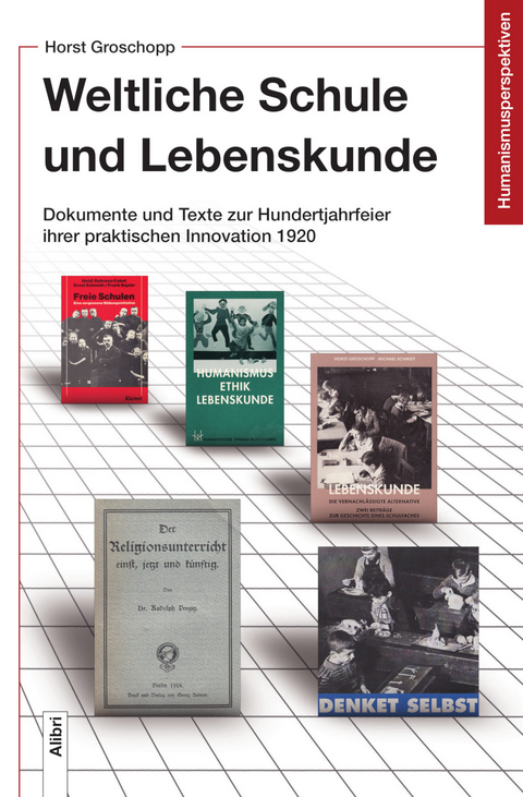 Weltliche Schule und Lebenskunde - Horst Groschopp